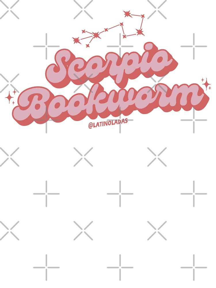 Scorpio Bookworm Bookish Zodiac Sign Astrology Horoscope Tarot Stars Constellation Pink Red by Latinoladas