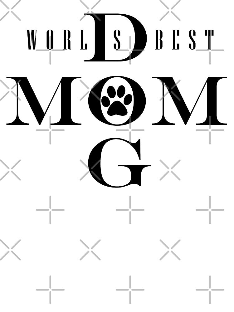 Dog Mom World Best Essential T-Shirts by ZYAClothingLine