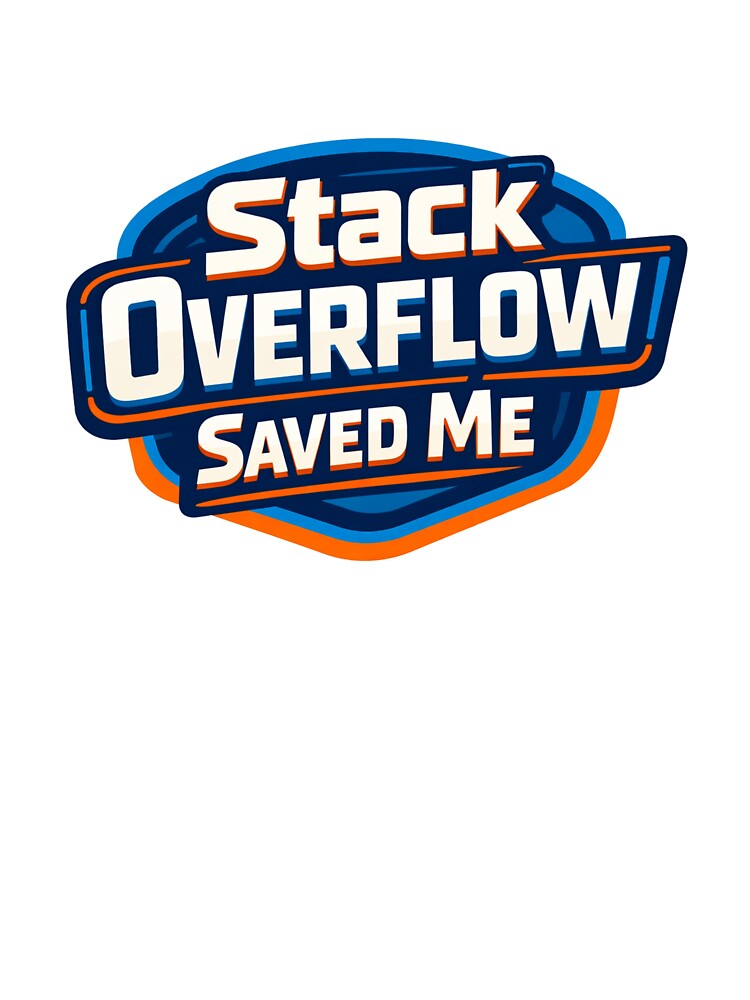 Stack Overflow Saved Me – Funny Programmer Developer Coding Design by inaveed