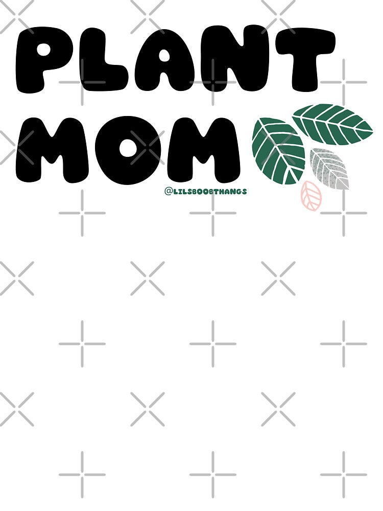 Plant Mom. v3 | lilsboobthangs by lilsboobthangs