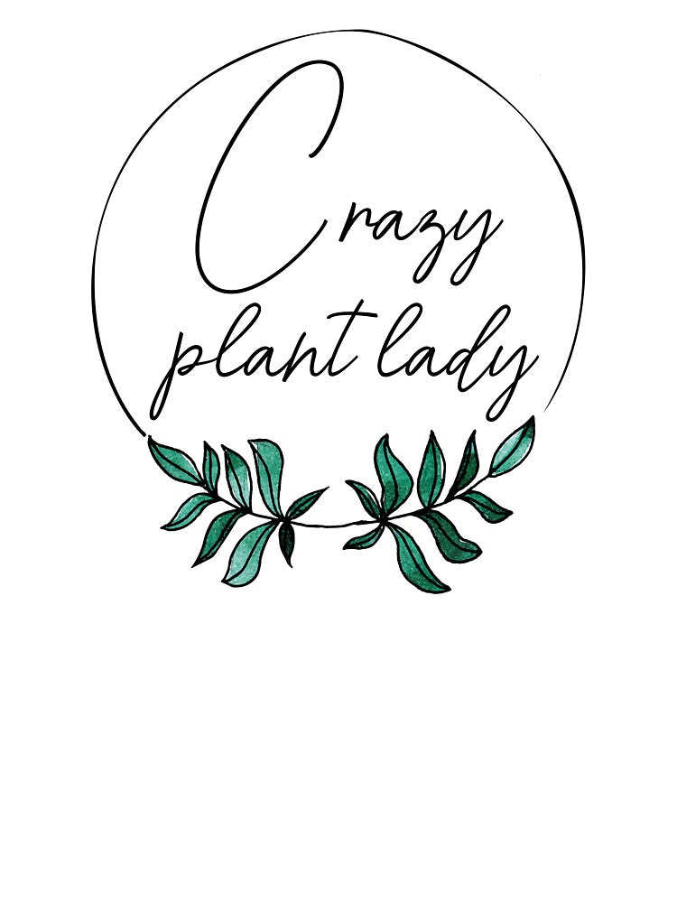 Crazy Plant Lady by ZoollGraphics