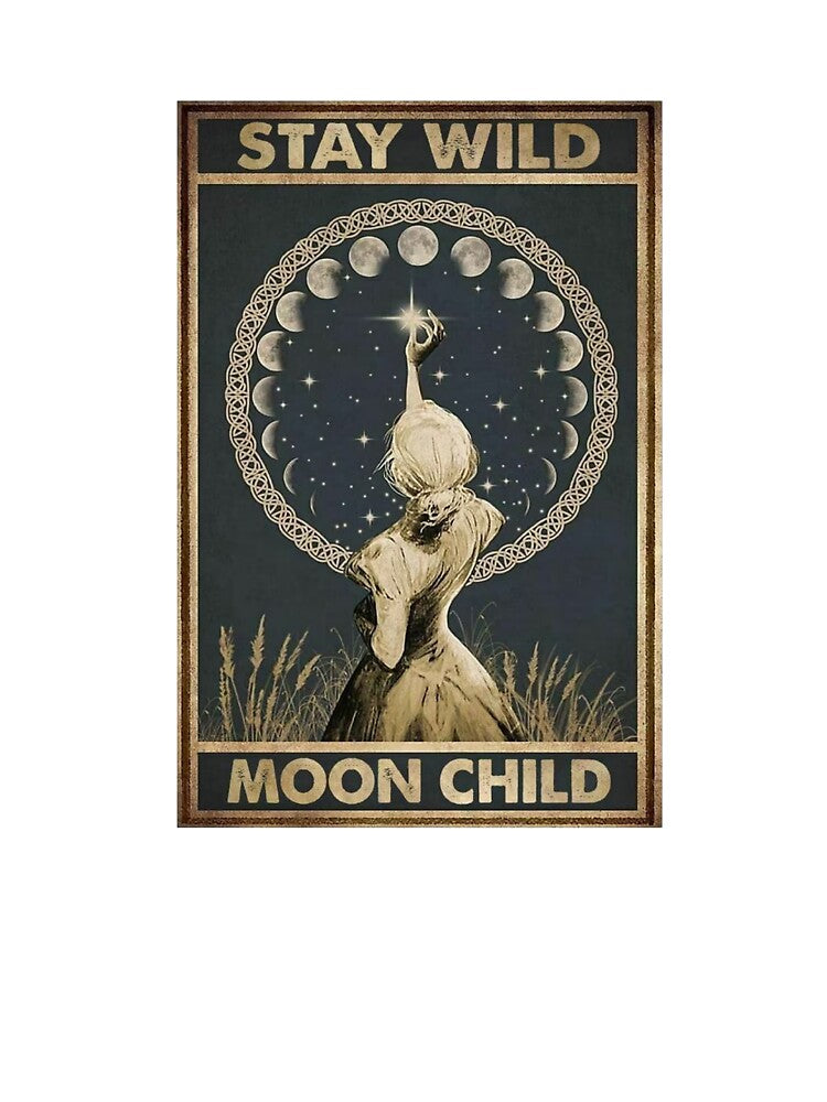 Stay Wild Moon Child by edisonvalve