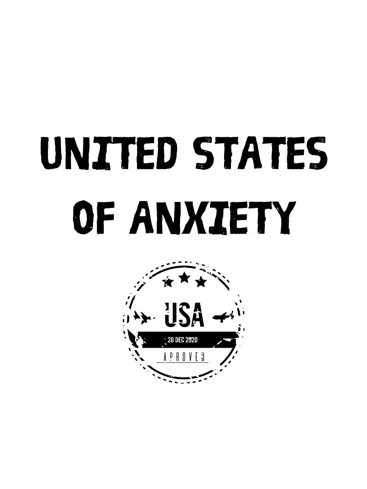 United States Of Anxiety by GbzDigital