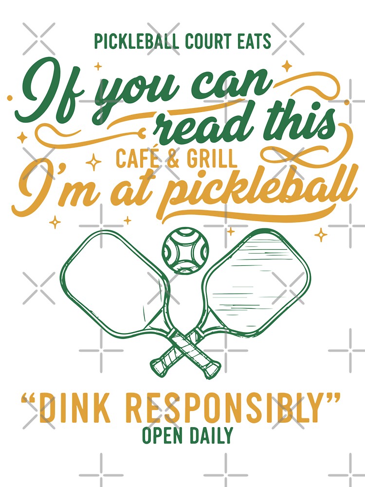 Pickleball Player If You Can Read This Im At by LuminOrb