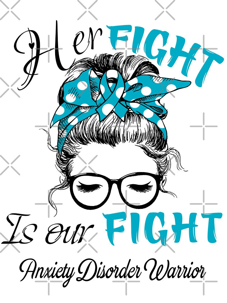 Anxiety Disorder Awareness - Her Fight is Our Fight - Support Anxiety Disorder Gifts by Aaron309