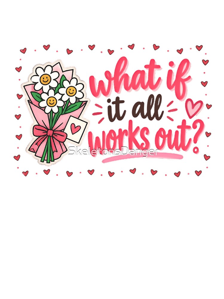 What If It All Works Out? Optimistic Hopeful Motivation by SkeletonsDanger