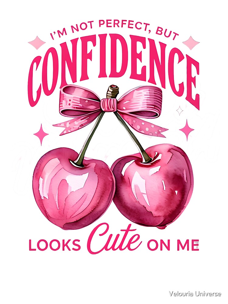 Confidence Looks Cute On Me - Vintage Pink Cherry Coquette Graphic by Velouria Universe