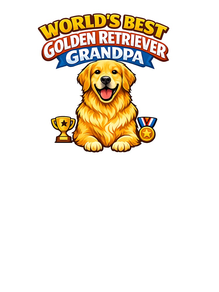 World's Best Golden Retriever Grandpa – Trophy & Medal Champion Dog Grandpa Gift Shirt by Sahil Randhawa