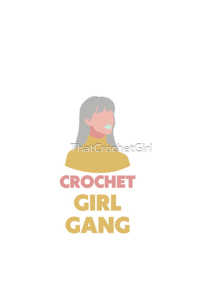 Crochet Girl Gang Digital Art - For Crochet Lovers by ThatCrochetGirl