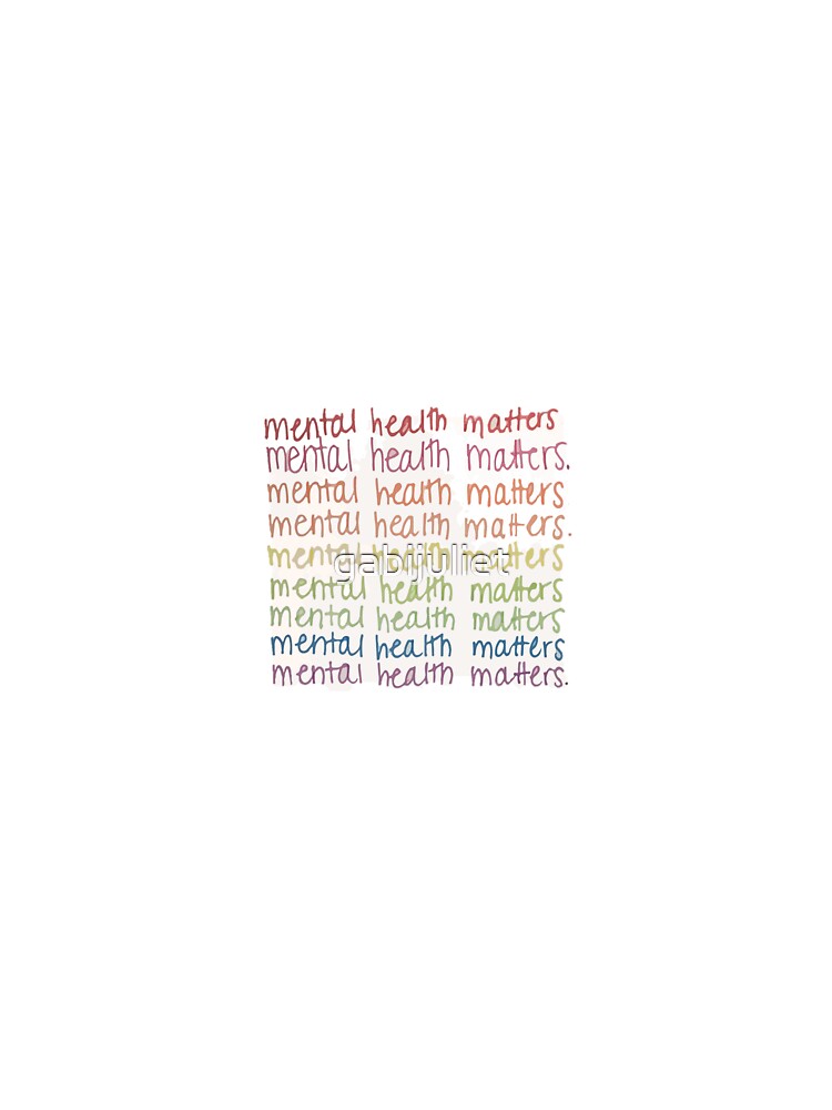 Mental Health Matters. by gabijuliet