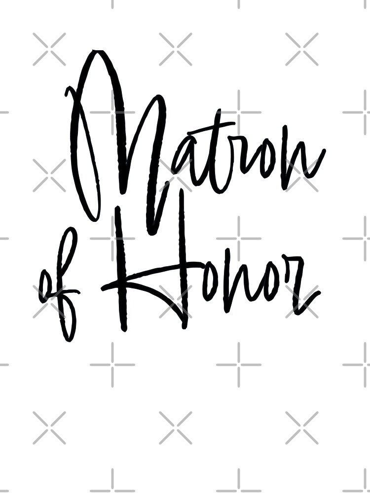 Matron of Honor - script by cgaites