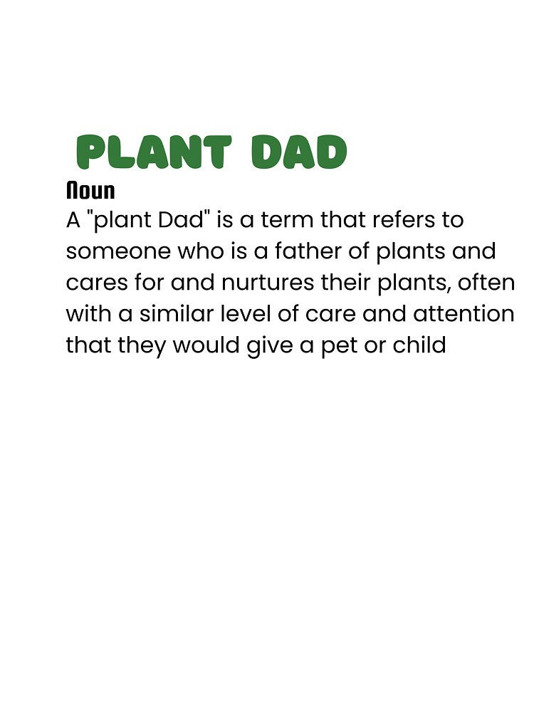 Plant dad definition by LivsPlantHouse