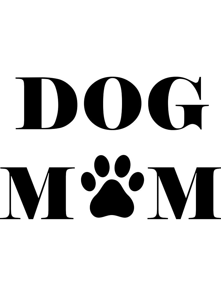 Dog Mom by KClay98