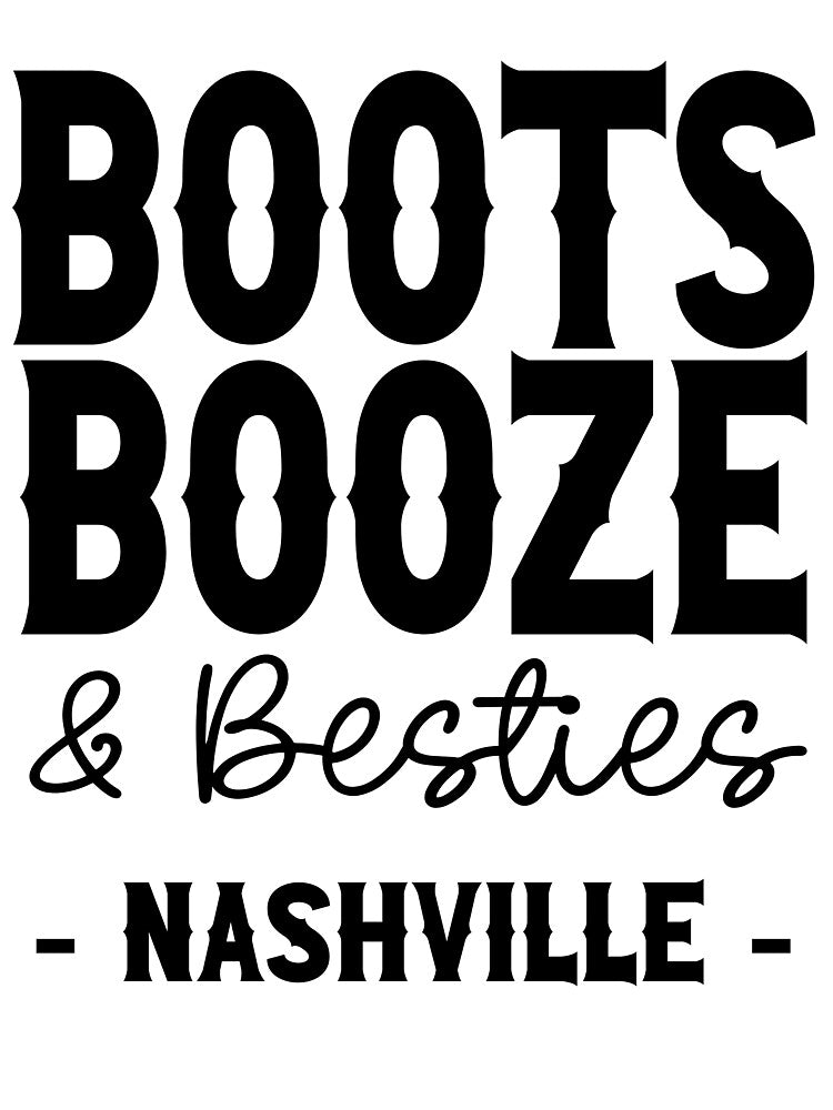 Nashville Bachelorette Party Black Boots Booze and Besties Country Western Design by mysticblvd