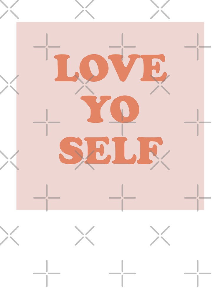 love yo self by House Sparrow