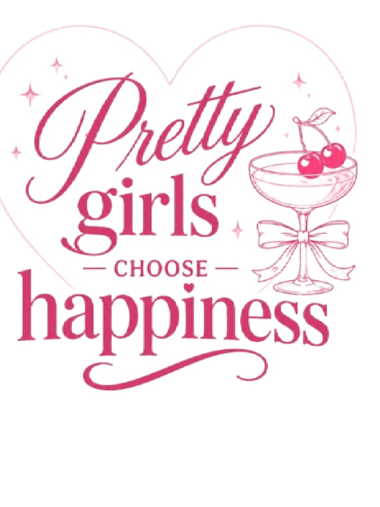 Pretty Girls Choose Happiness Coquette Cherry Cocktail Glass Pink Aesthetic Sticker by AveniaOficial