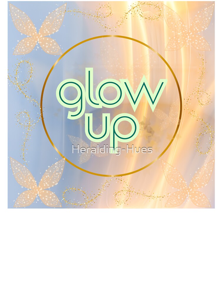 Glow Up by Heralding-Hues