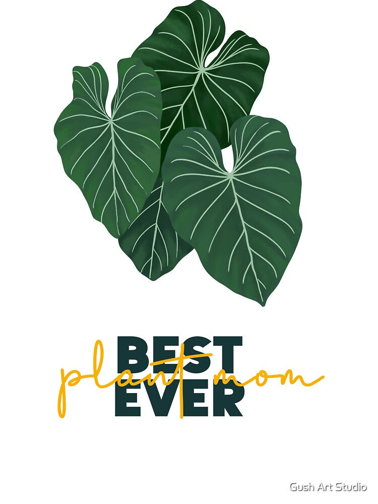 Best Plant Mom Ever Philodendron Glorium by Ana Moguš