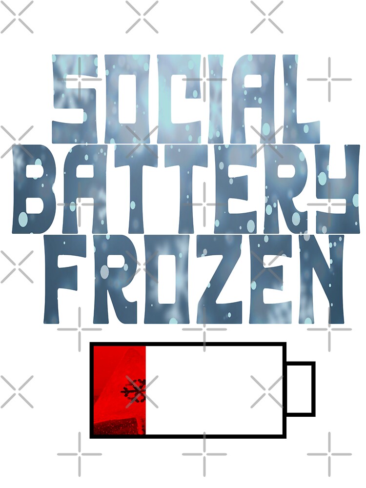 "Social Battery Frozen" - Icy Winter Introvert Mood Design by PixelQalam