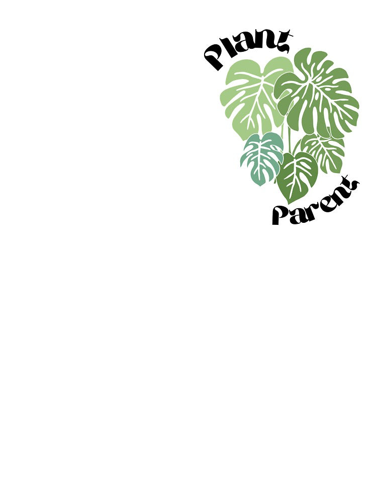 'Plant Parent' design by LivsPlantHouse