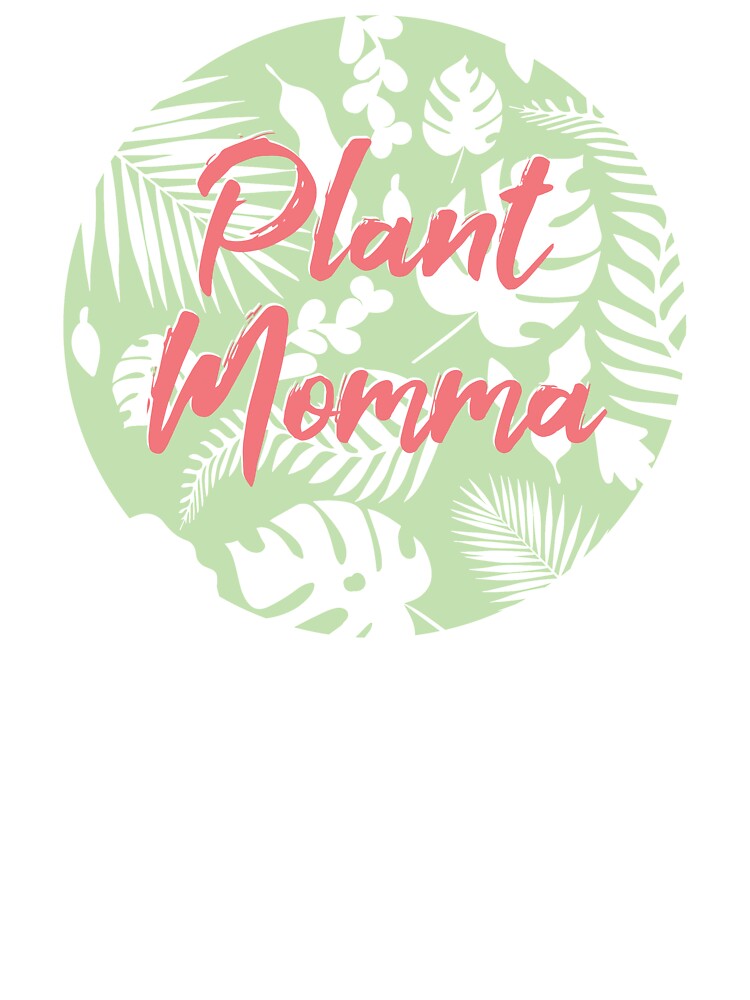 Plant Momma by carabeara