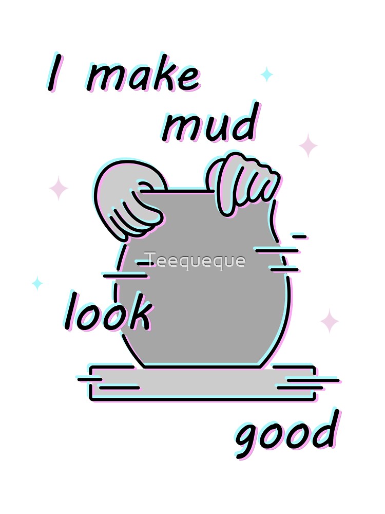 Mud Joke by Teequeque