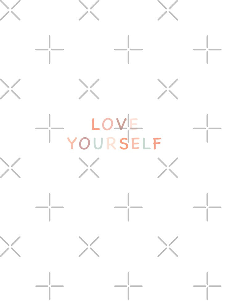 love yourself by erparkerdesigns .