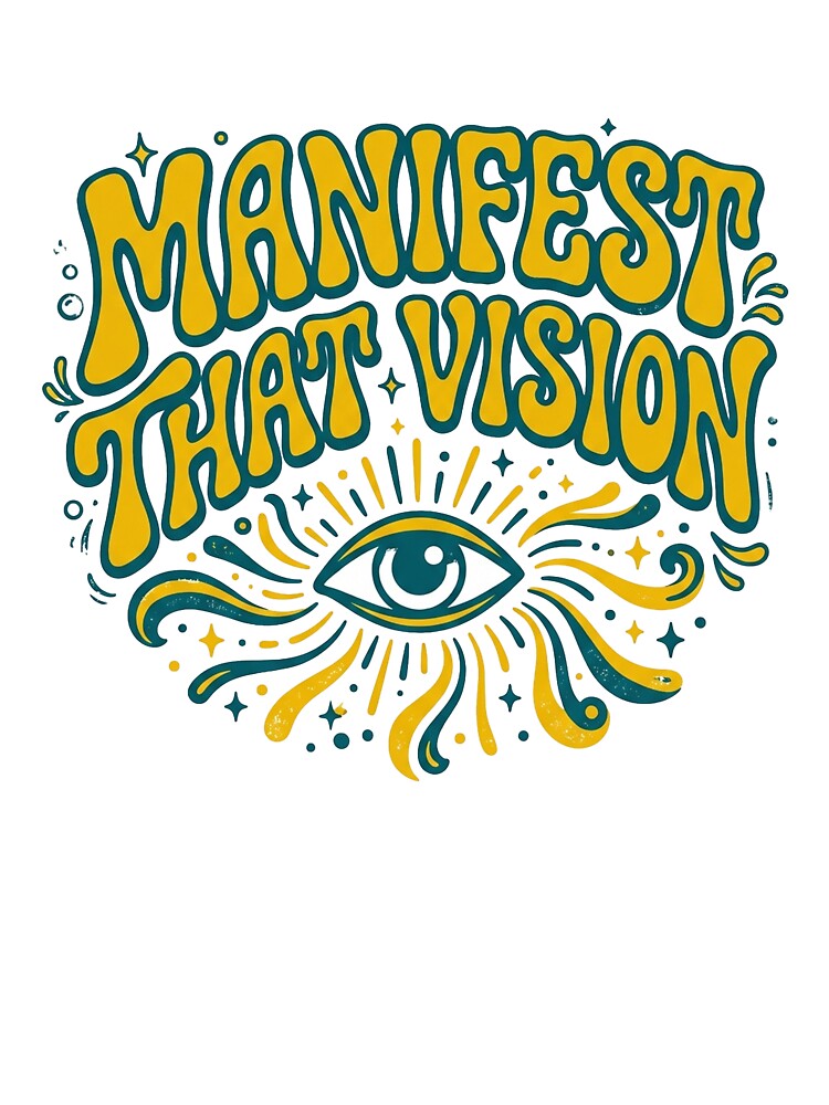 Manifest That Vision by GrooveAndGlow