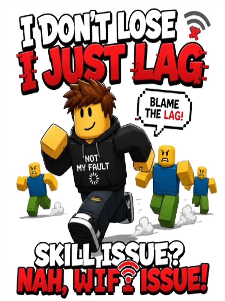 Blame The Lag Gamer Design by StreetWave01