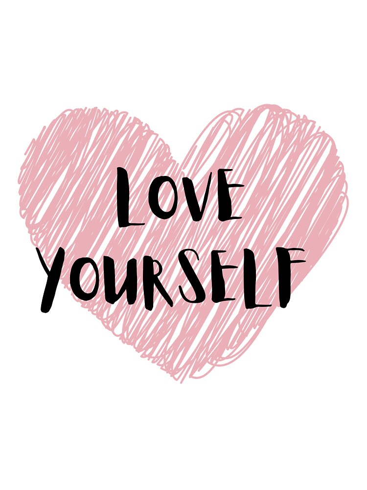 Love Yourself by HanneBradley
