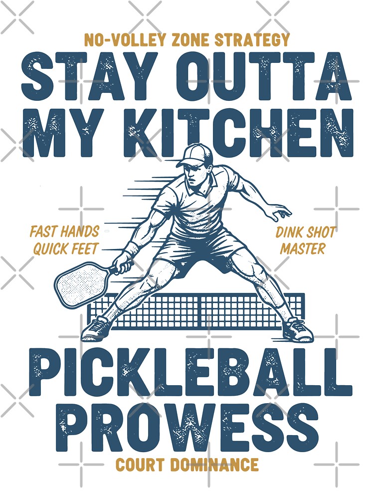 Pickleball Stay Outta My Kitchen Player Love by LuminOrb
