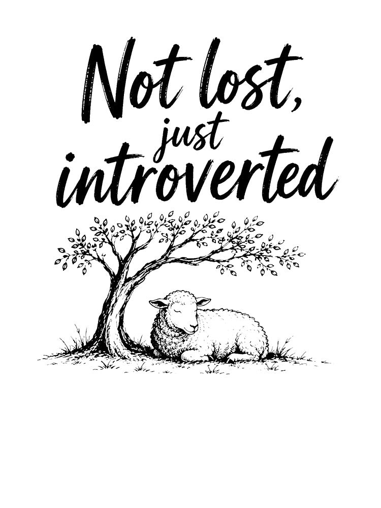 Not Lost Just Introverted Sheep by BereanMerch