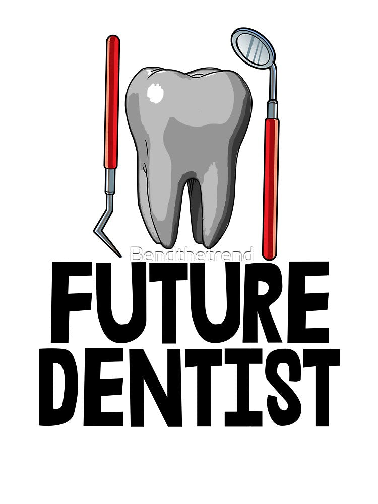 Future Dentist by Bendthetrend