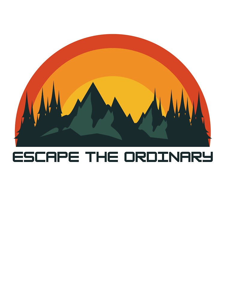 Escape the Ordinary by Matt W