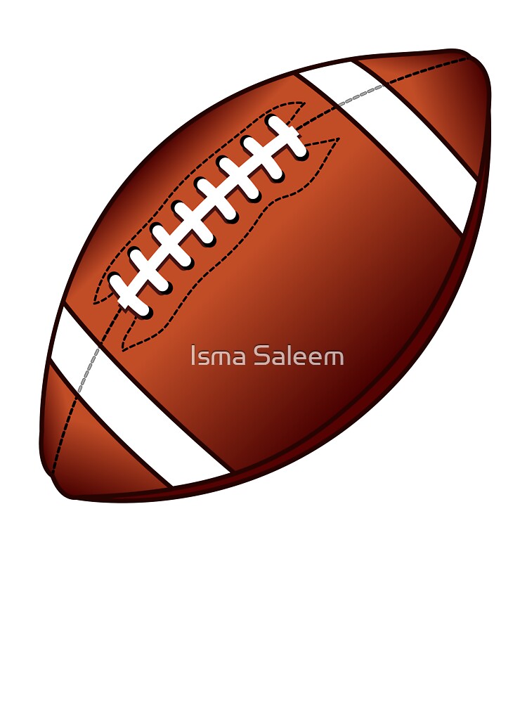 American Fooball by Isma Saleem
