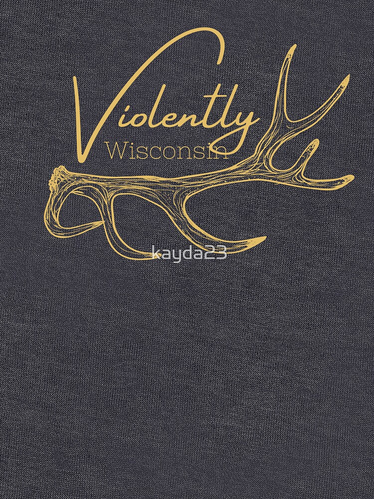 Violently Wisconsin by Violently Wisconsin