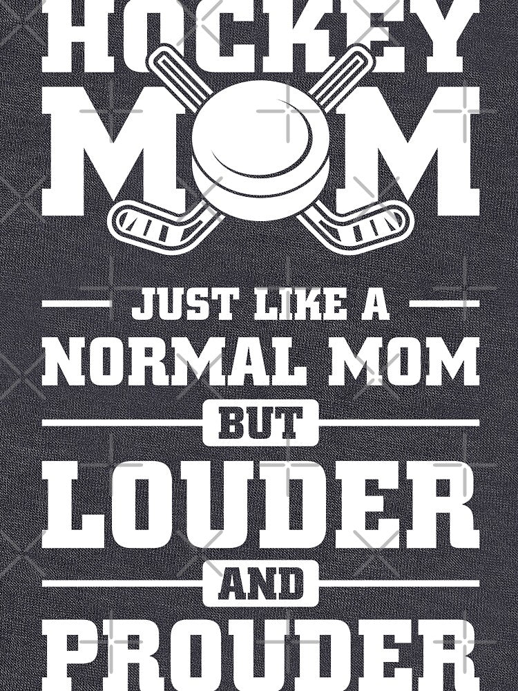 Hockey Mom - Loud & Proud by jongjava