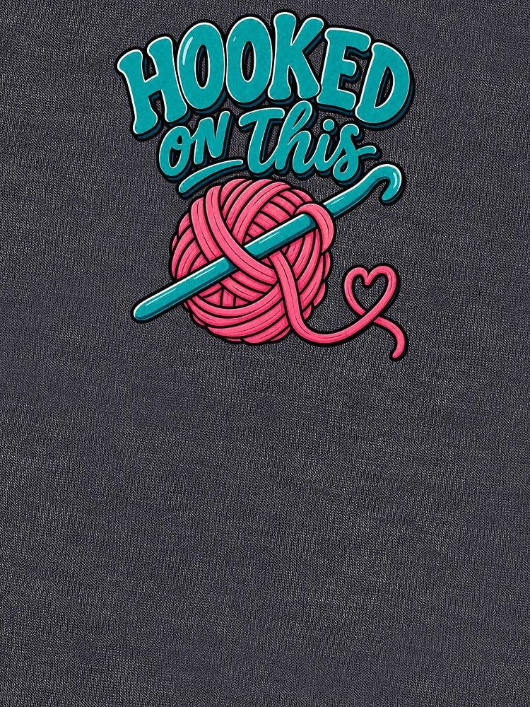 Hooked on This – Funny Crochet Lover by EastEndTownie