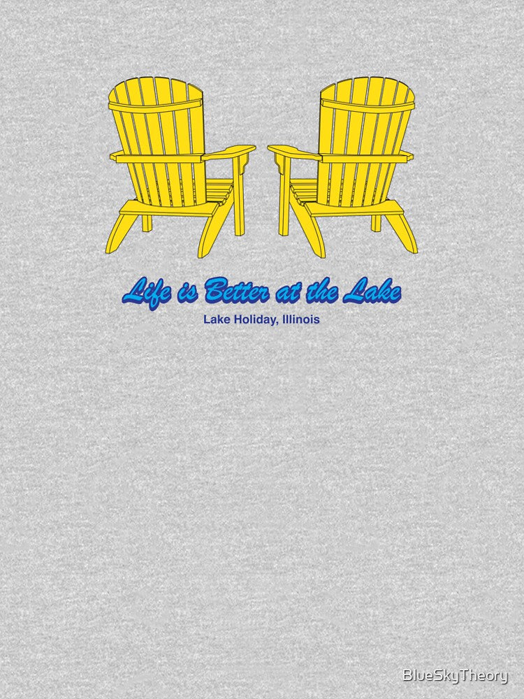 Life is Better at the Lake - Yellow Adirondack Chairs - Lake Holiday Spirit Wear by BlueSkyTheory