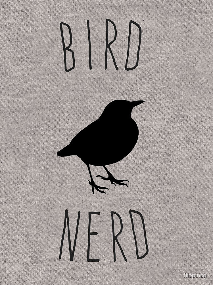 Bird Nerd by flippinsg