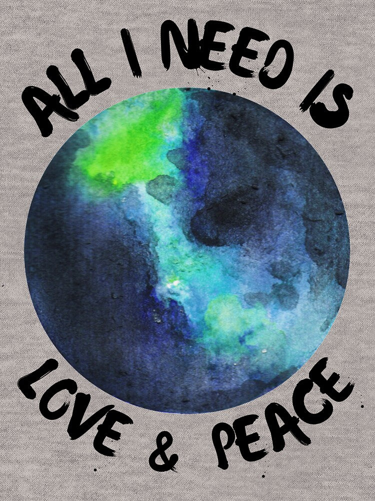 All I Need is Love and Peace Watercolor Earth Planet Earth Peace and Love by BoomDesignsUS