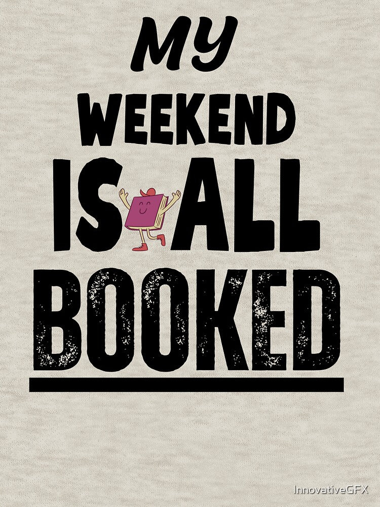 My Weekend is all Booked, Book aesthetic by InnovativeGFX