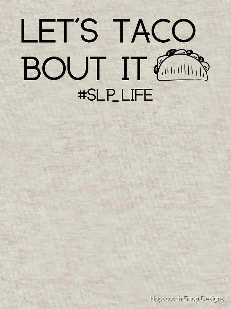 Funny SLP Speech Therapy Taco Design by Hopscotch Shop Designs