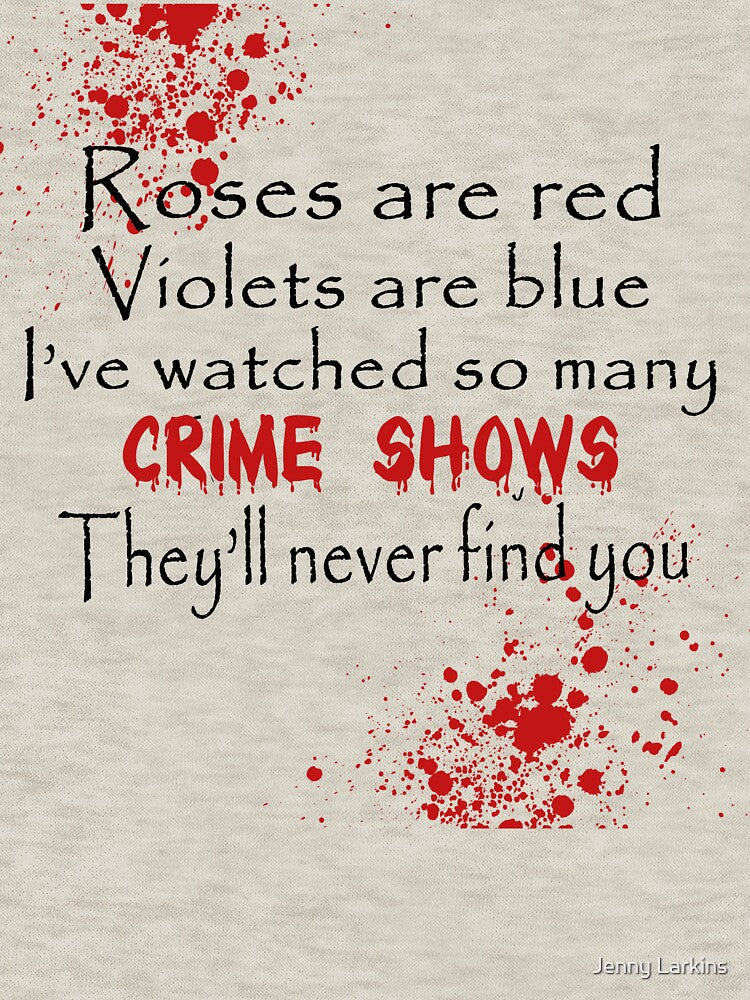 Funny True Crime by Croneandquill