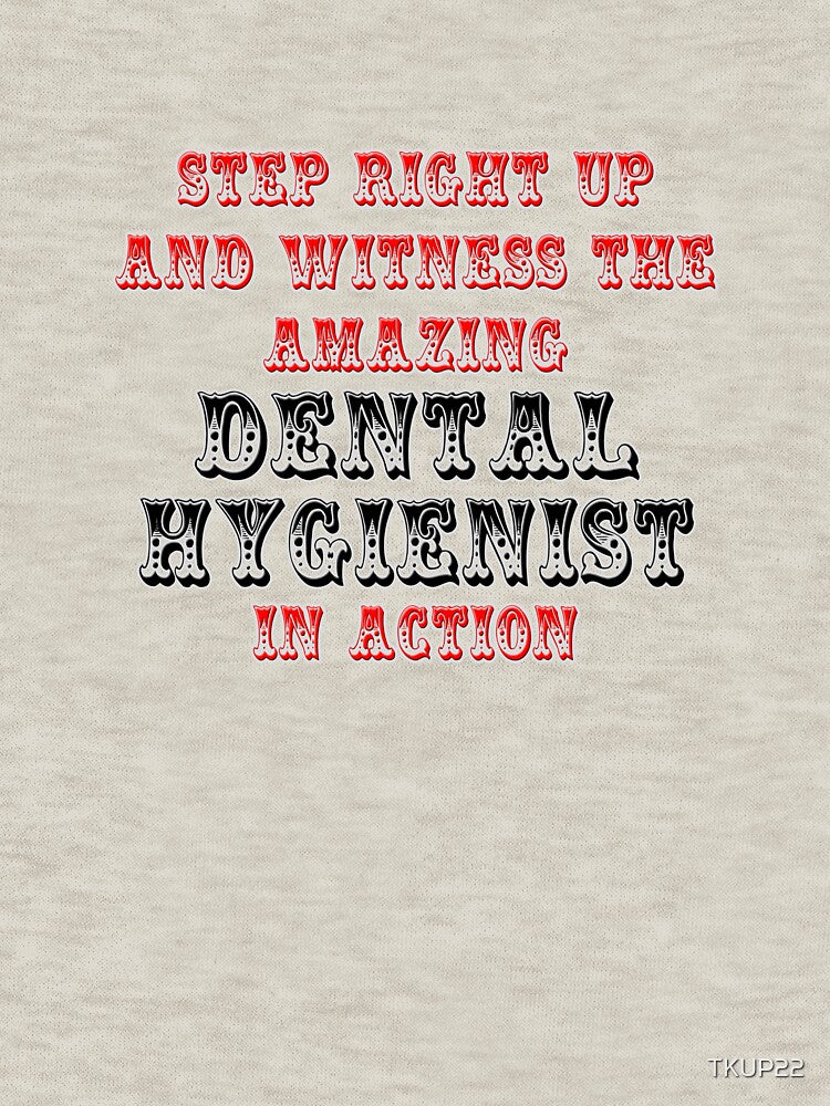 The Amazing Dental Hygienist In Action by TKUP22
