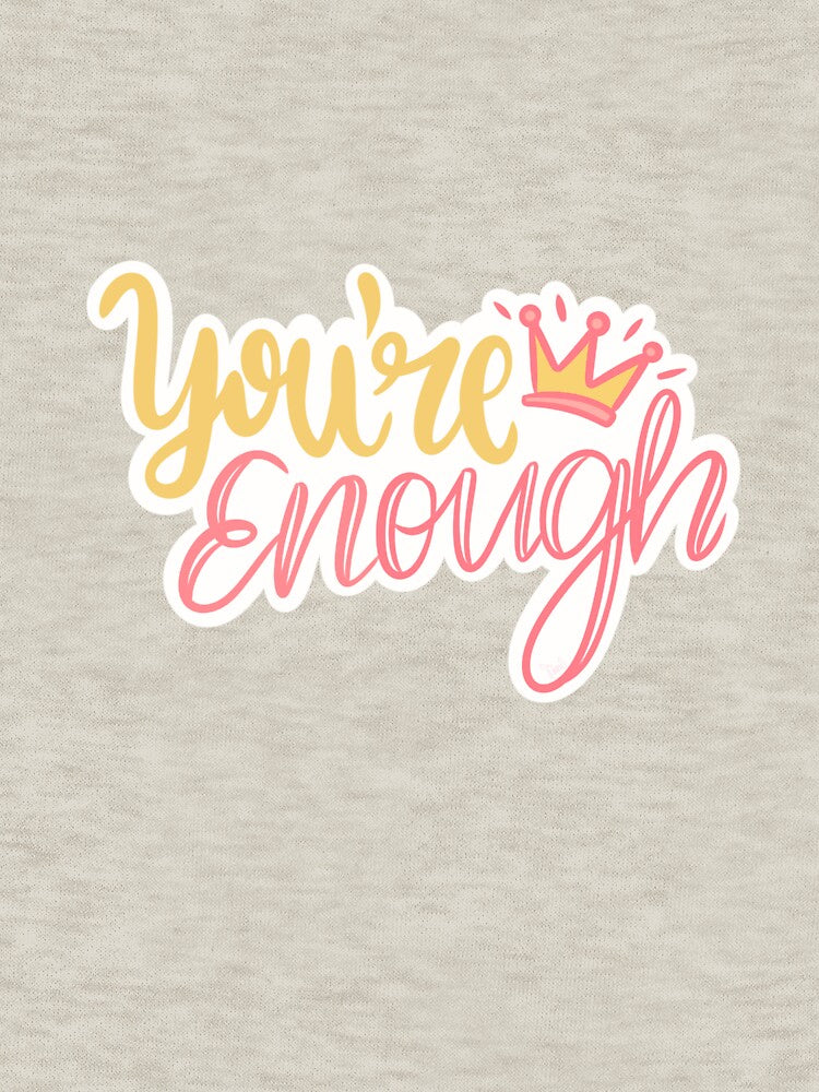 you are enough by Ninidesignss