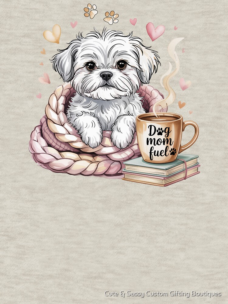 Dog Mom Fuel Maltese Dogs Coffee Cozy Book Lover Cute Dog Mom Gift by Cute & Sassy Custom Gifting Boutiques