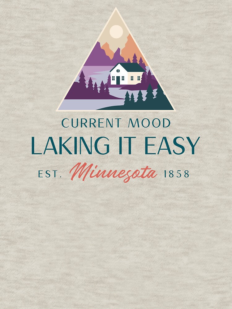 Current Mood Laking It Easy Minnesota Lake Life by MYS-Designs