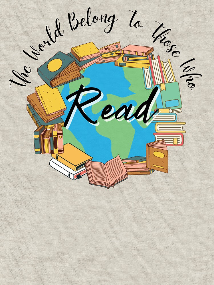 The World Belong To Those Who Read Shirt by bonus24