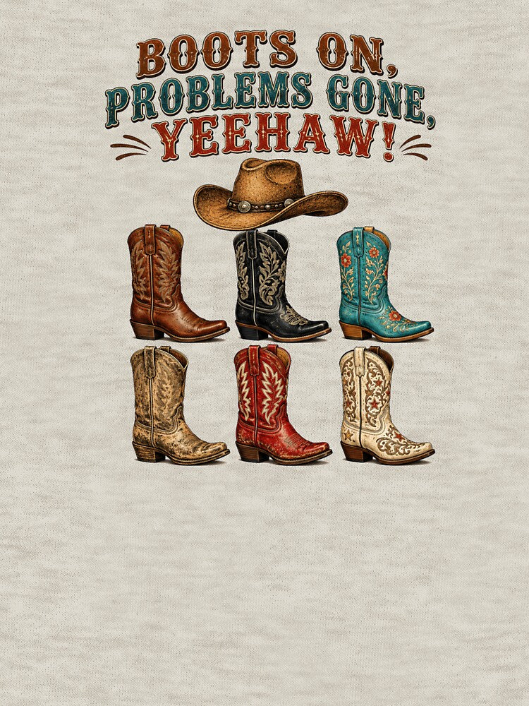 Boots On Problems Gone Yeehaw Funny Western Cowboy Boot Art by Evelashop